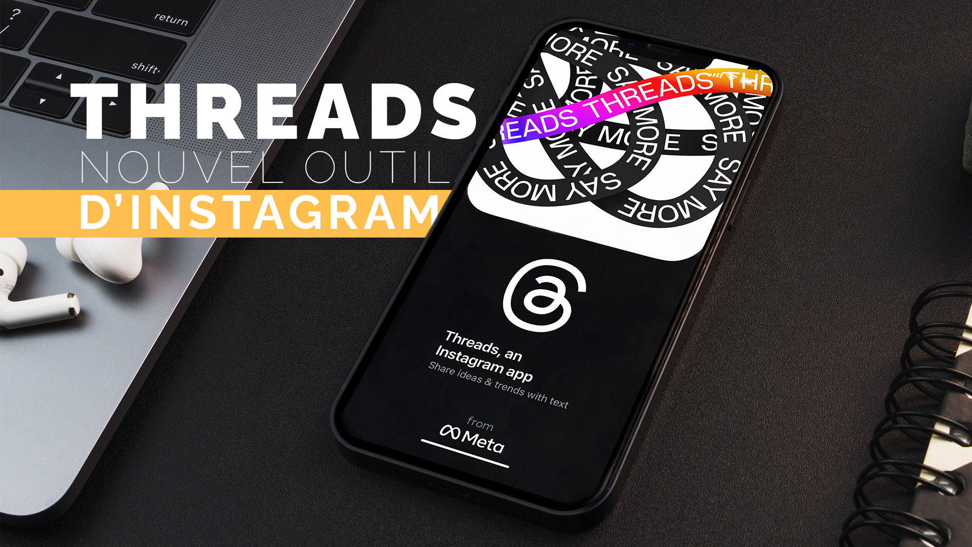 Threads Outil Threads, nouvel outil Instagram | Netsulting, agence de communication